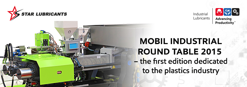 Mobil Industrial Round Table 2015 - the first edition dedicated to the plastics industry