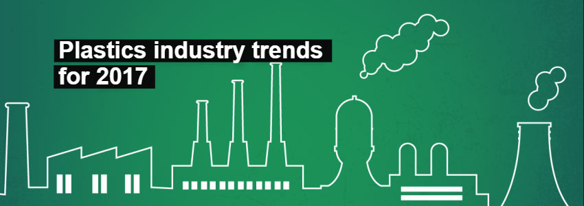 Plastics industry trends for 2017